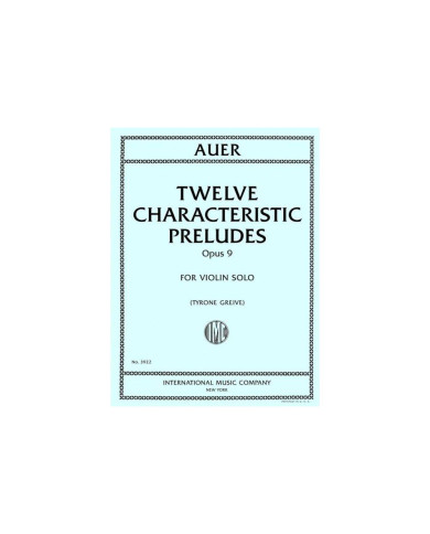 Twelve Characteristic Preludes AUER LEOPOLD