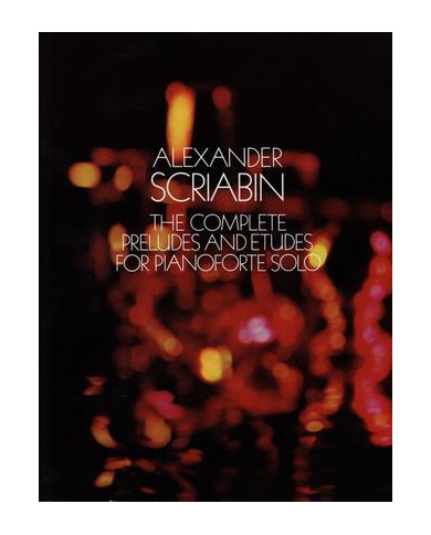 Scriabin Complete Preludes Et Etudes Piano Solo SCRIABINE ALEXANDER