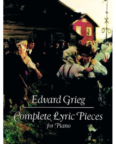 Complete Lyric Pieces Piano GRIEG EDVARD