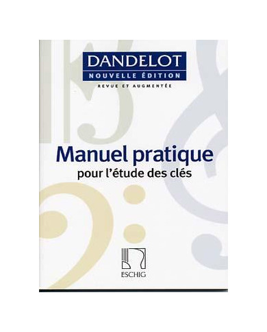Manuel Pratique, Pour L’Etude Des Clés DANDELOT GEORGES