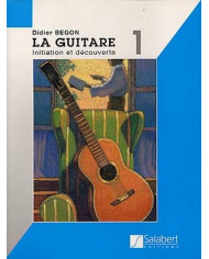 La Guitare 1 Initiation Et Decouverte BEGON D.