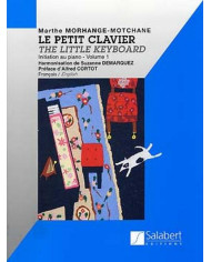 Le Petit Clavier Vol.1 Enseignement MORHANGE-MOTCHANE MARTHE
