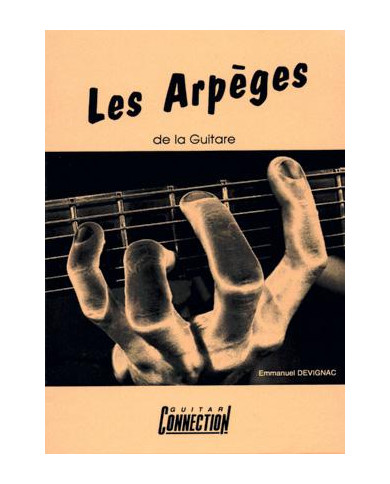 Les Arpèges De La Guitare DEVIGNAC EMMANUEL