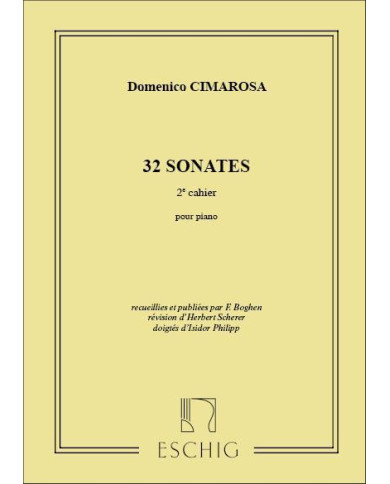 32 Sonates, Recueillies Et Publiees Par F. Boghen Et Revues Par H. Scherer CIMAROSA DOMENICO