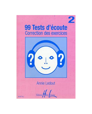 99 Tests D’Ecoute Vol.2 Corrigés LEDOUT ANNIE