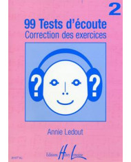 99 Tests D’Ecoute Vol.2 Corrigés LEDOUT ANNIE