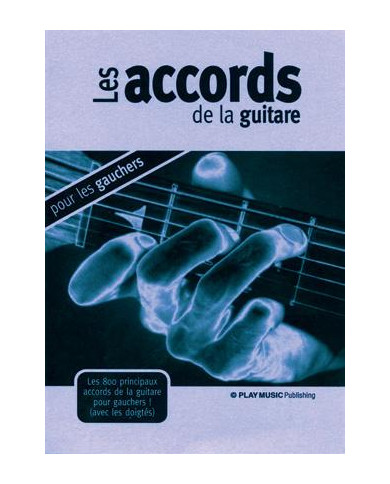 Les Accords De La Guitare – Gauchers DEVIGNAC EMMANUEL
