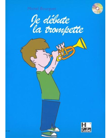 Je Débute La Trompette BOURGUET MICHEL