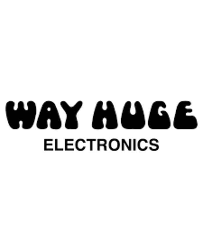 Way Huge Way Huge